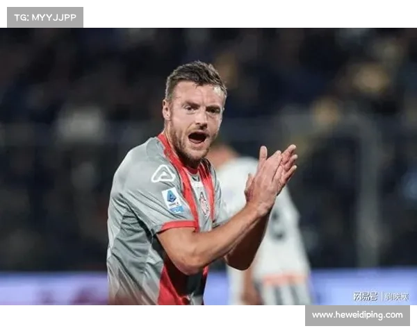 探究瓦尔迪在球队体系中核心定位与多重战术作用深度分析全面解读